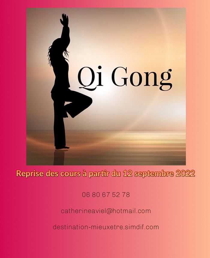 Cours de Qi Gong à partir du 12 septembre 2022 sur Pélissanne et le 13 septembre sur Calas Cabriès